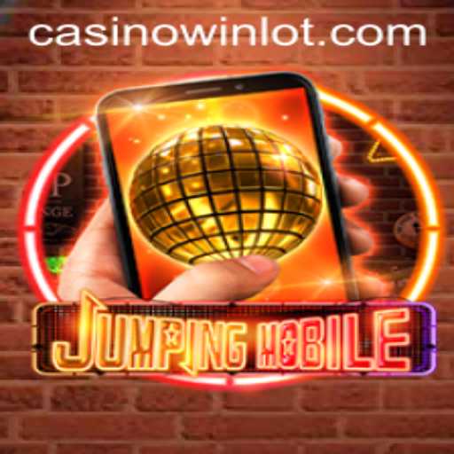 Exploring the Dynamic World of Jumpingmobile: A Dive into Winlot Strategy